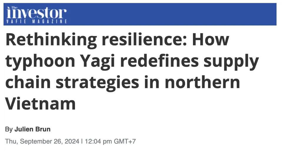 Headline from The Investor on how Typhoon Yagi is reshaping supply chain strategies in northern Vietnam.